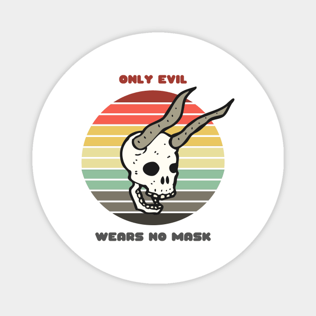 Sunset Demon Skull / Only Evil Wears No Mask Magnet by nathalieaynie